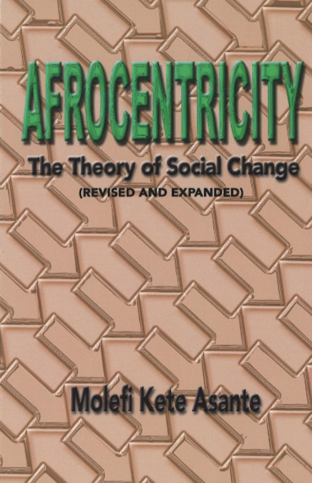 Afrocentricity: The Theory of Social Change
