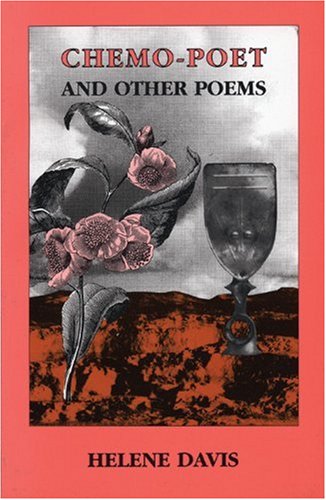 Chemo-Poet: and Other Poems