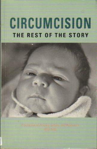 Circumcision: The Rest of the Story