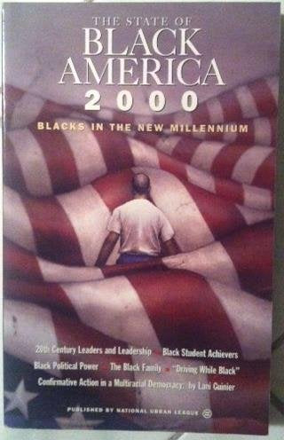 The State of Black America 2000: Blacks in the New Millennium
