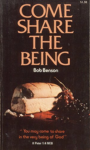 Come Share the Being