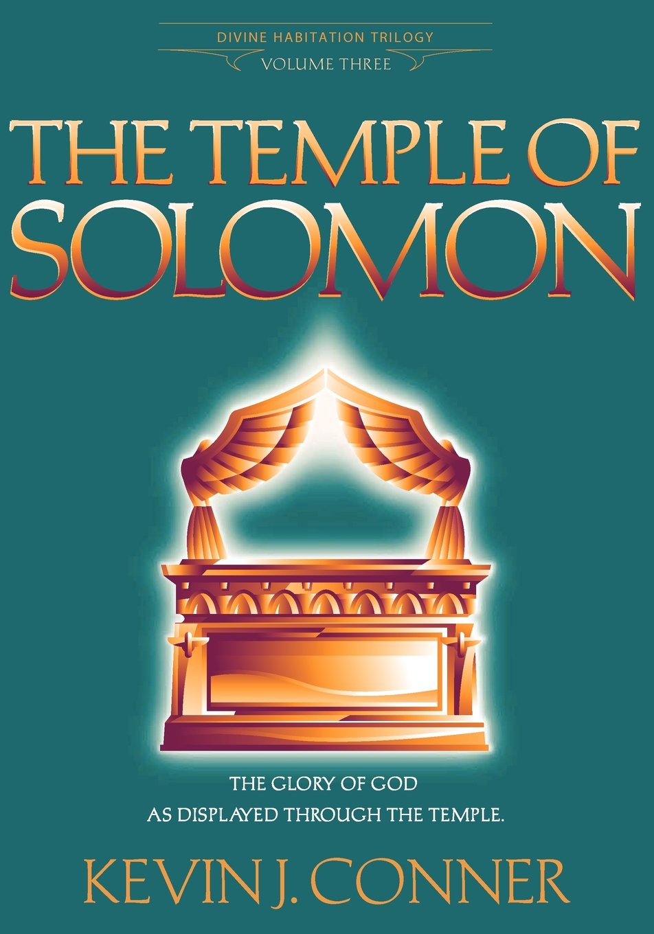 The Temple of Solomon: The Glory of God as Displayed Through the Temple (Divine Habitation Series) - 4973