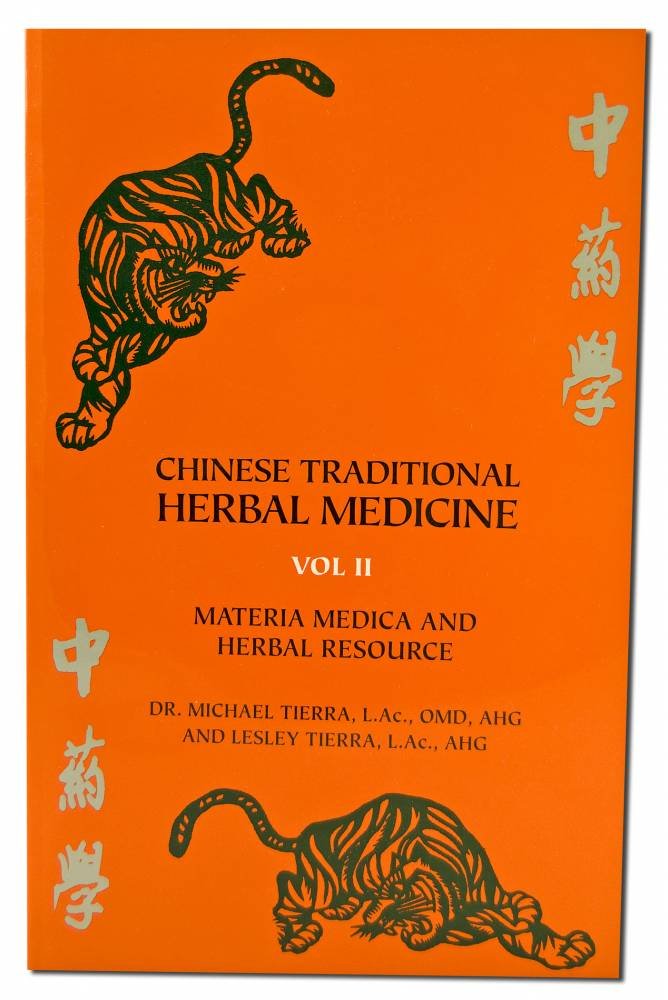 Chinese Traditional Herbal Medicine Vol.II Materia Medica and Herbal Resource - 1591