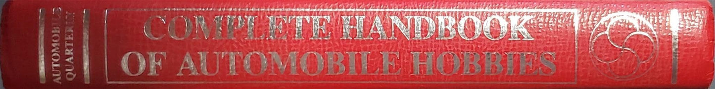Automobile Quarterly's Complete Handbook of Automotive Hobbies - 1593