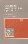 Continuous Improvement in Operations: A Systematic Approach to Waste Reduction