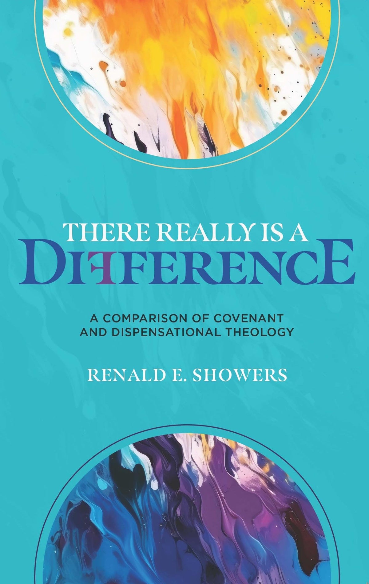 There Really Is a Difference! A Comparison of Covenant and Dispensational Theology