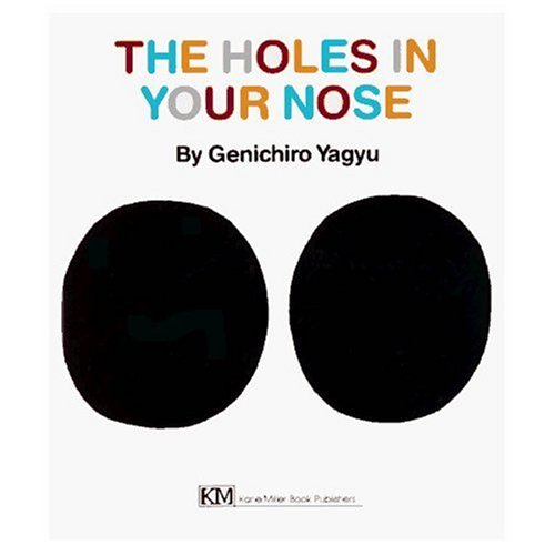 The Holes in Your Nose (My Body Science Series) - 1902