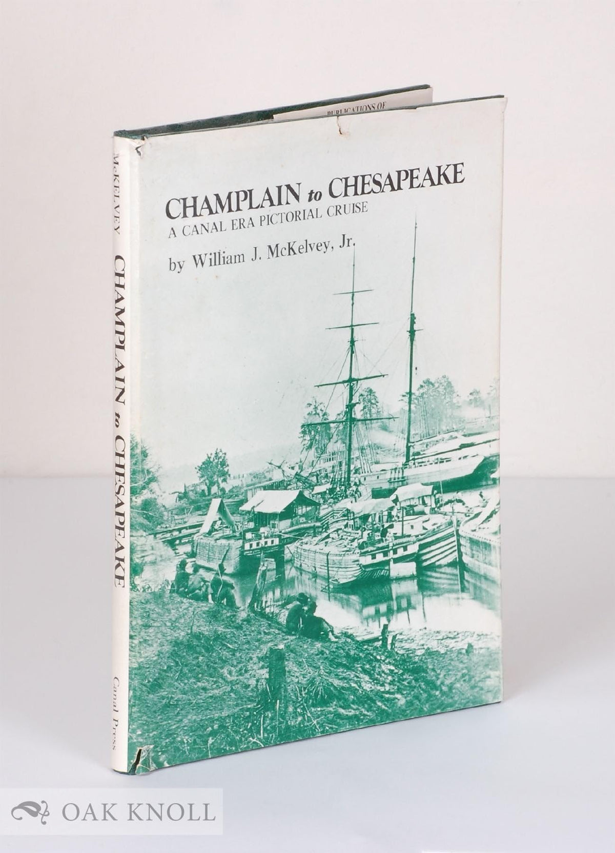 Champlain to Chesapeake: A Canal Era Pictorial Cruise