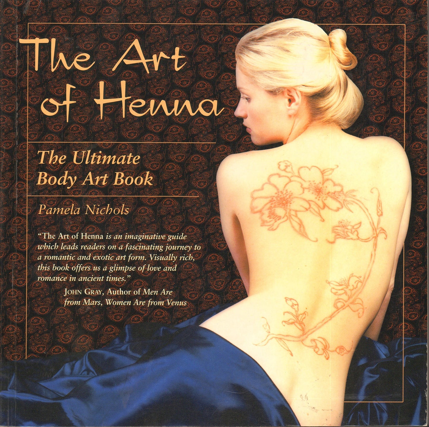 Art of Henna: The Ultimate Body Art Book and Kit
