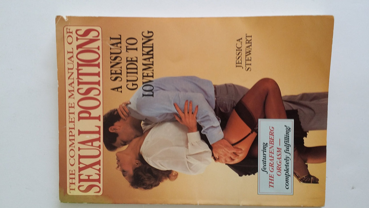 The Complete Manual of Sexual Positions: A Sensual Guide to Lovemaking