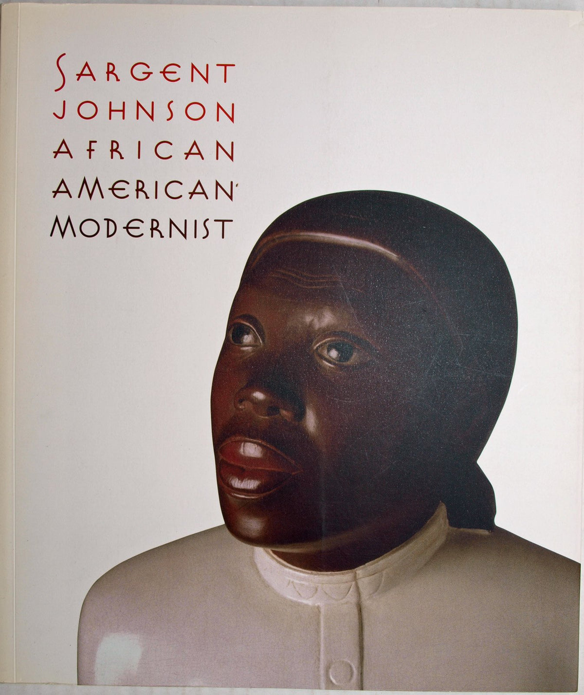 Sargent Johnson: African American Modernist