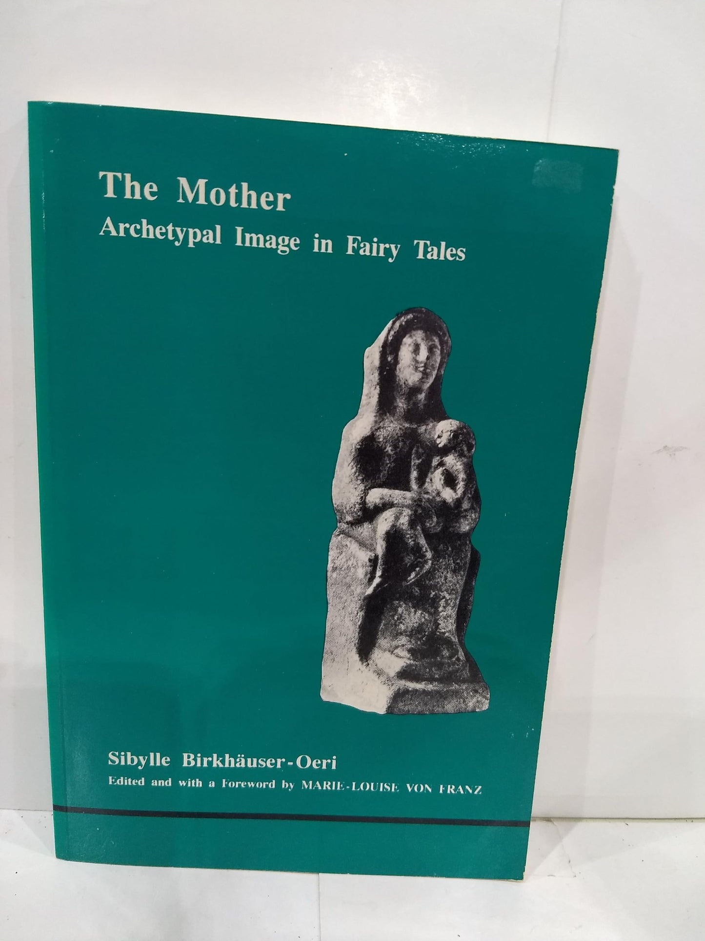 The Mother (Studies in Jungian Psychology by Jungian Analysts)