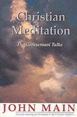 Christian Meditation : The Gethsemani Talks