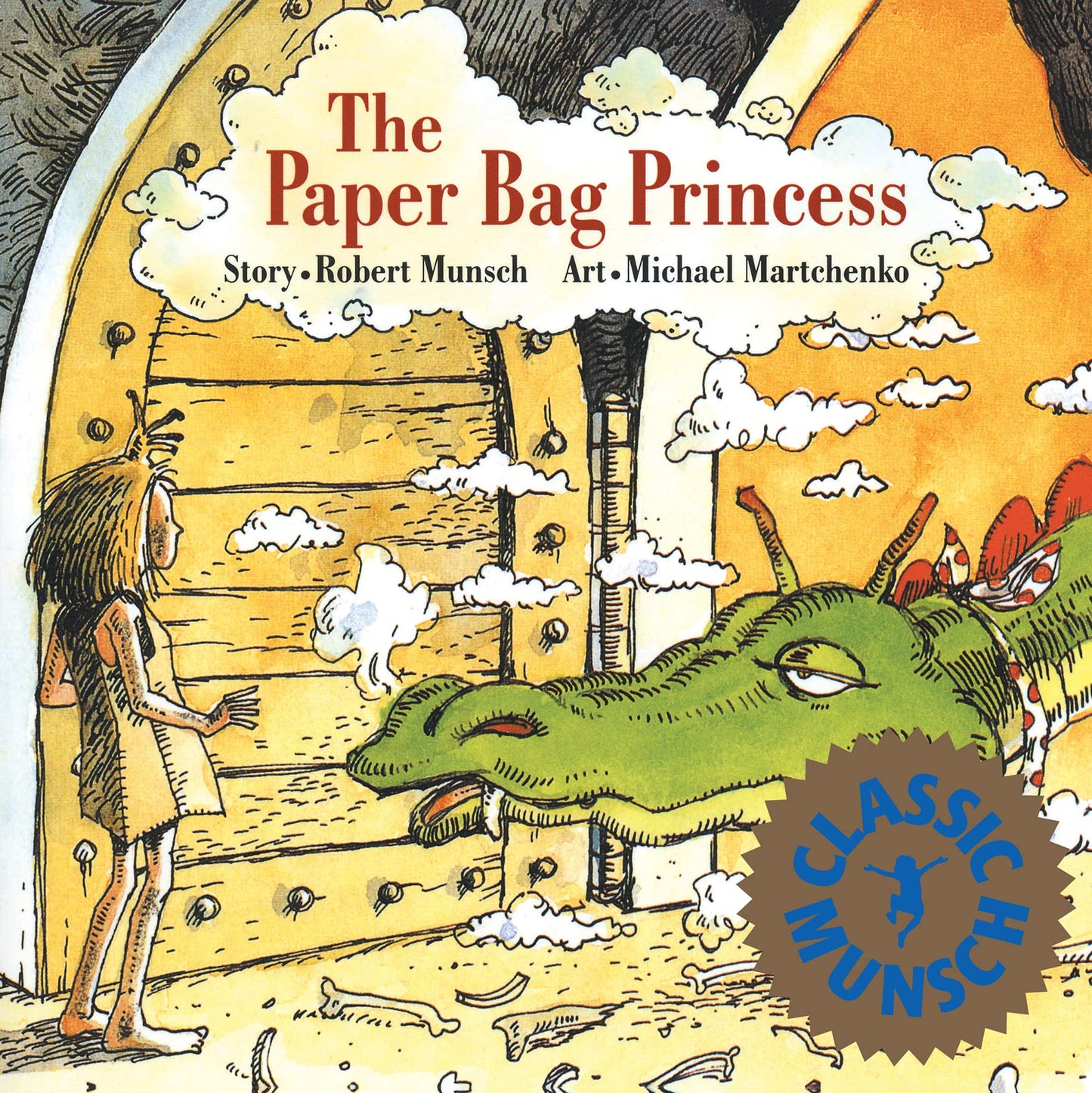 The Paper Bag Princess (Munsch for Kids) - 4881