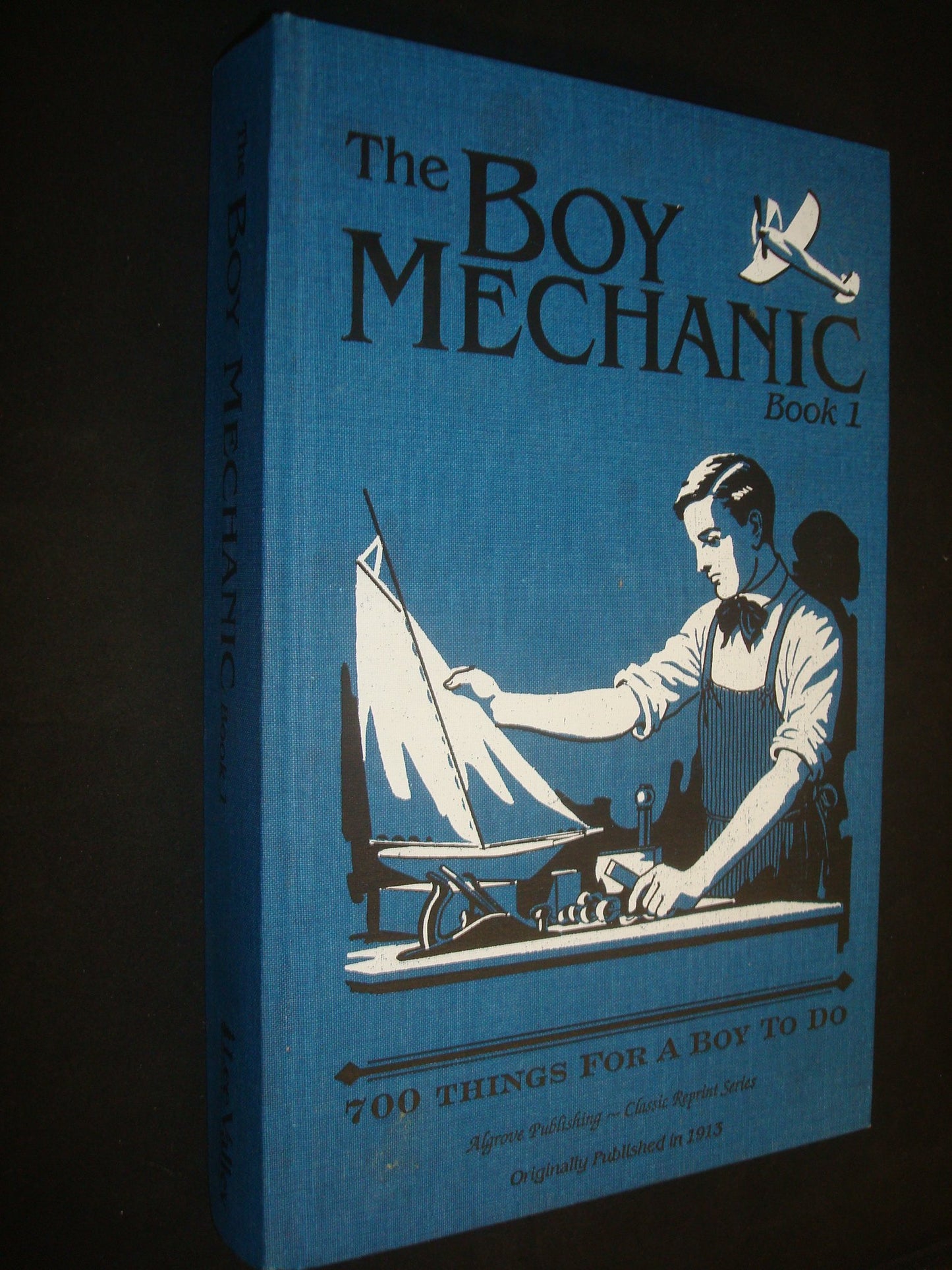 THE BOY MECHANIC VOLUME I, 700 Things for Boys To Do