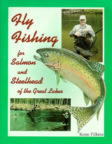 Fly Fishing for Salmon and Steelhead of the Great Lakes