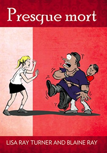 Presque Mort (French Edition)