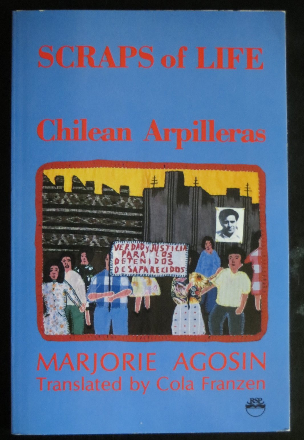 Scraps of Life: Chilean Arpilleras