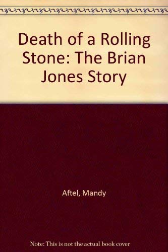 Death of a Rolling Stone: The Brian Jones Story