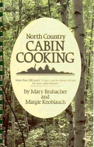 North Country Cabin Cooking - 237