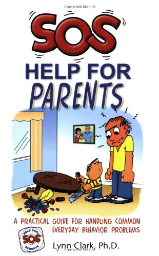 SOS: Help for Parents,3rd Edition