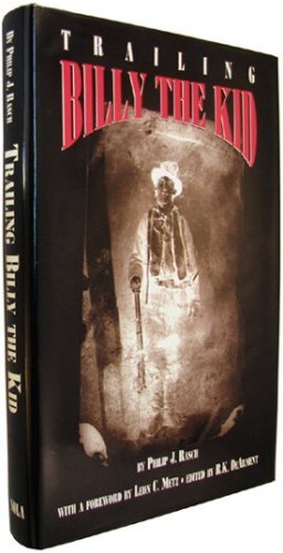 Trailing Billy the Kid (Outlaw-Lawman Research Series)