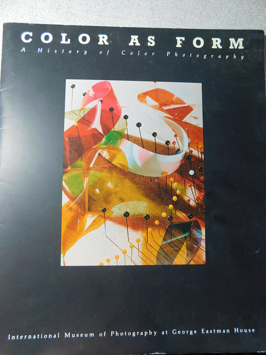 Color As Form: A History of Color Photography - 8276