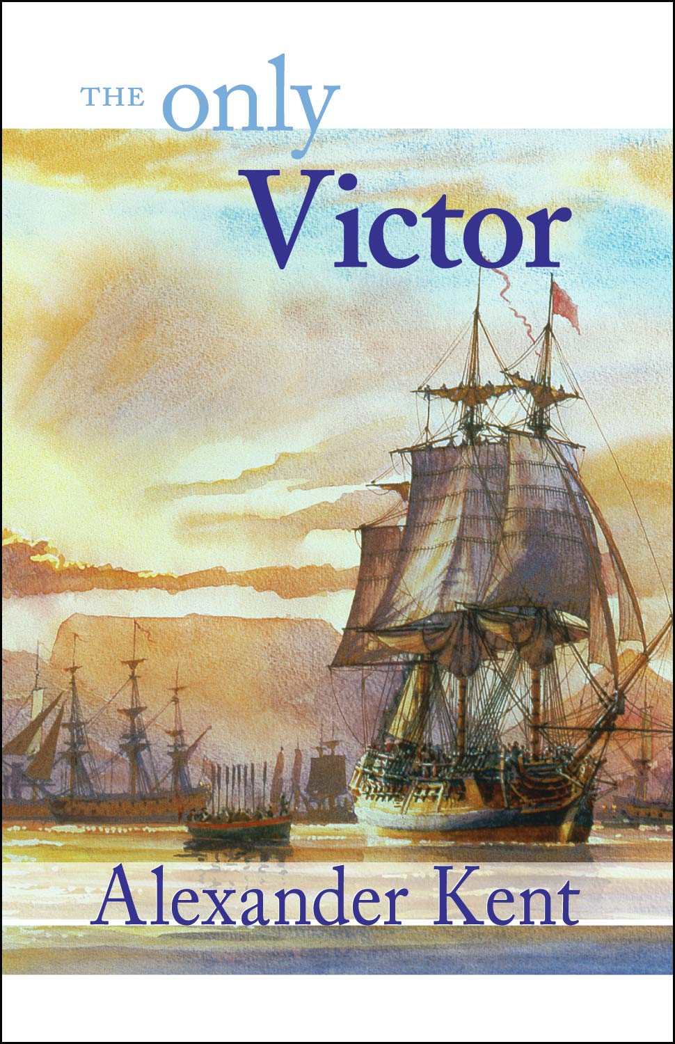 The Only Victor (Richard Bolitho Novels, 18)