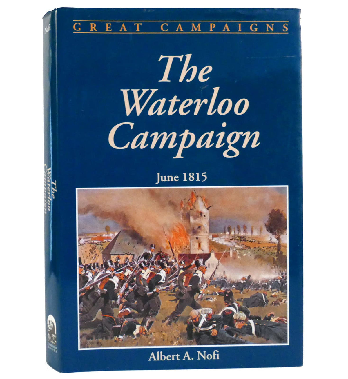 The Waterloo Campaign (Great Campaigns)