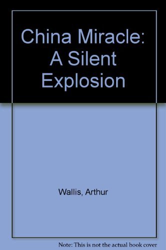 China Miracle: A Silent Explosion