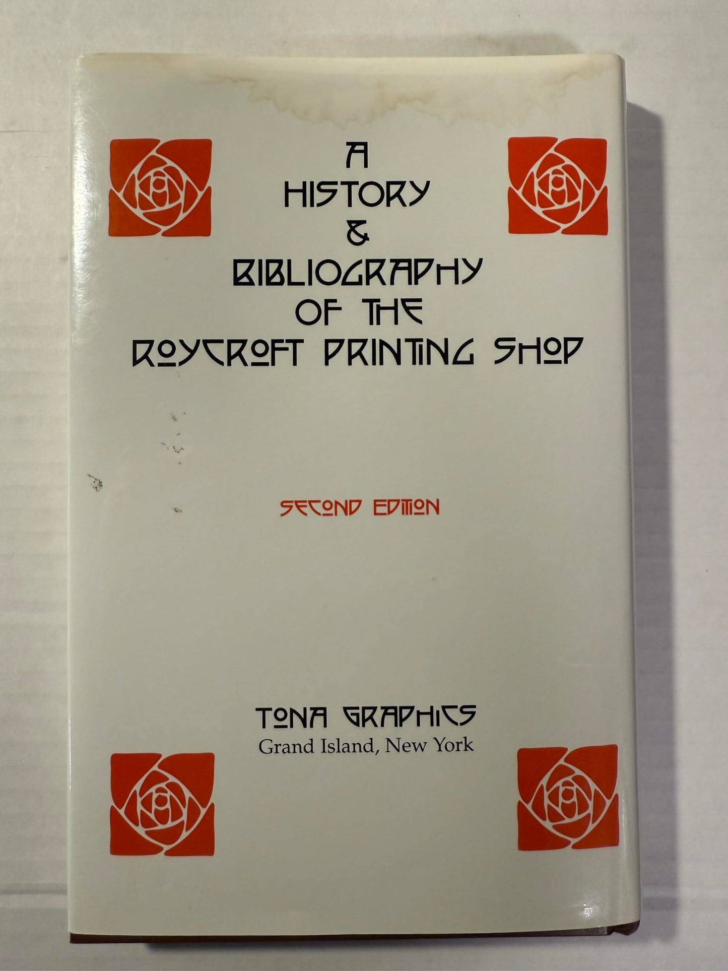 A History and Bibliography of a Roycroft Printing Shop - 5119