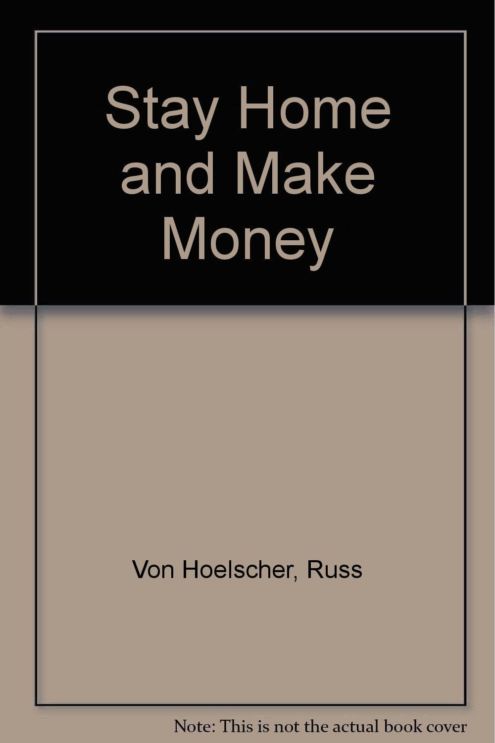 Stay Home and Make Money - 204