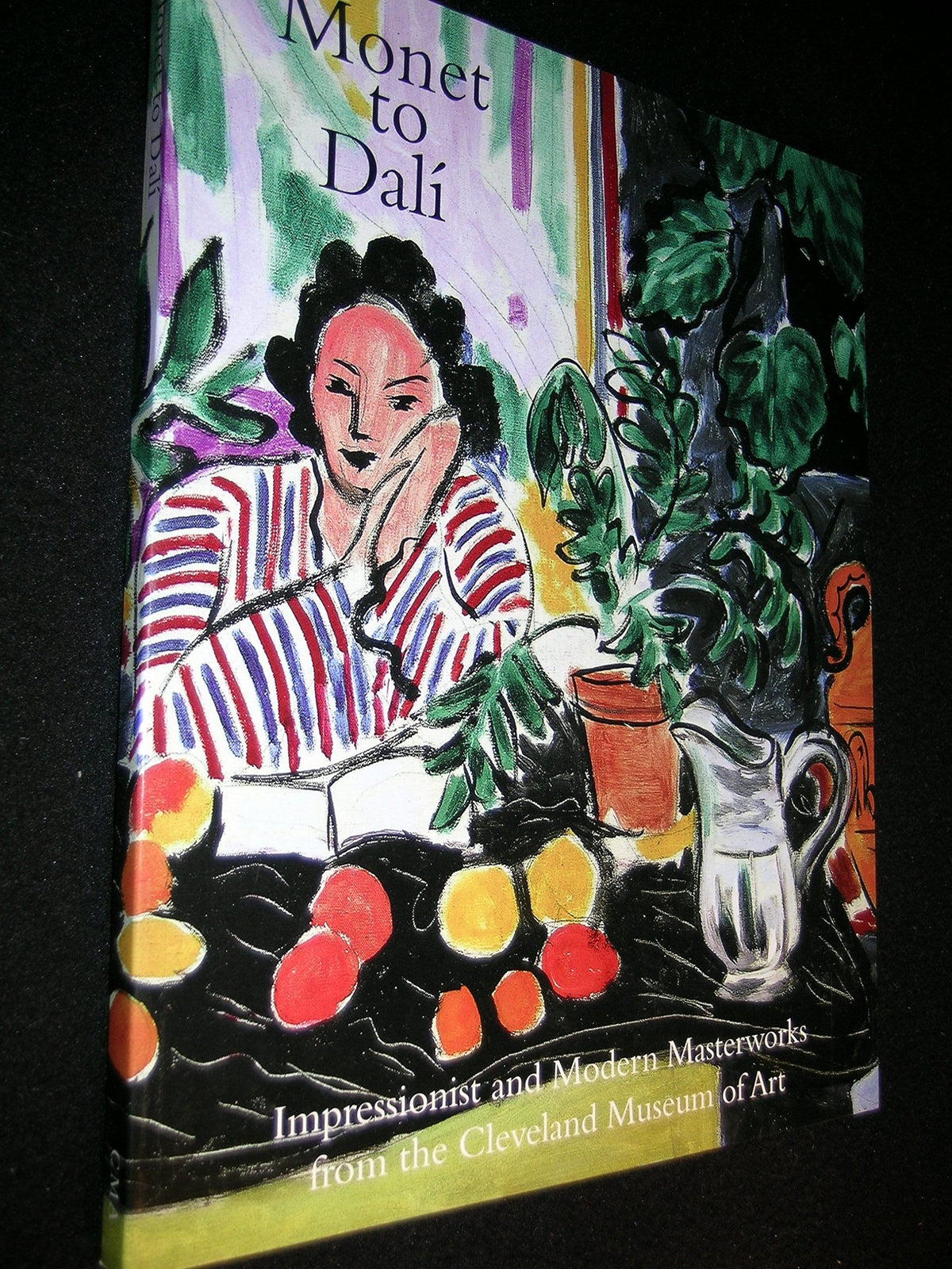 Monet to Dali: Impressionist and Modern Masterworks from the Cleveland Museum of Art