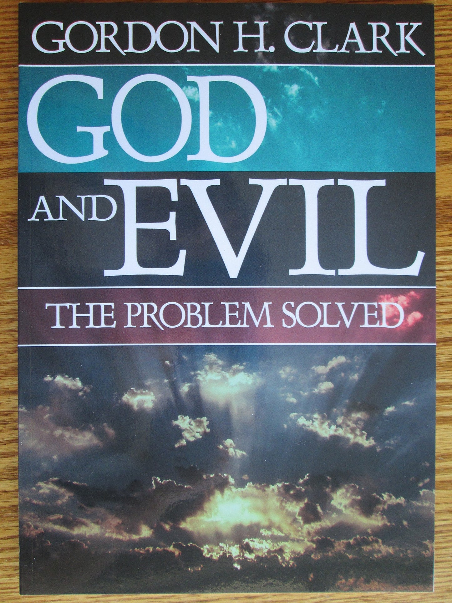 God and Evil: The Problem Solved (Trinity Paper No. 46)
