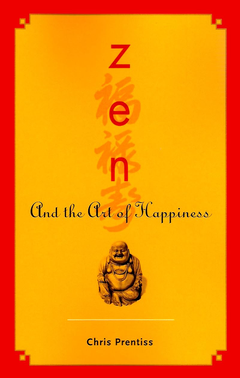 Zen and the Art of Happiness - 599