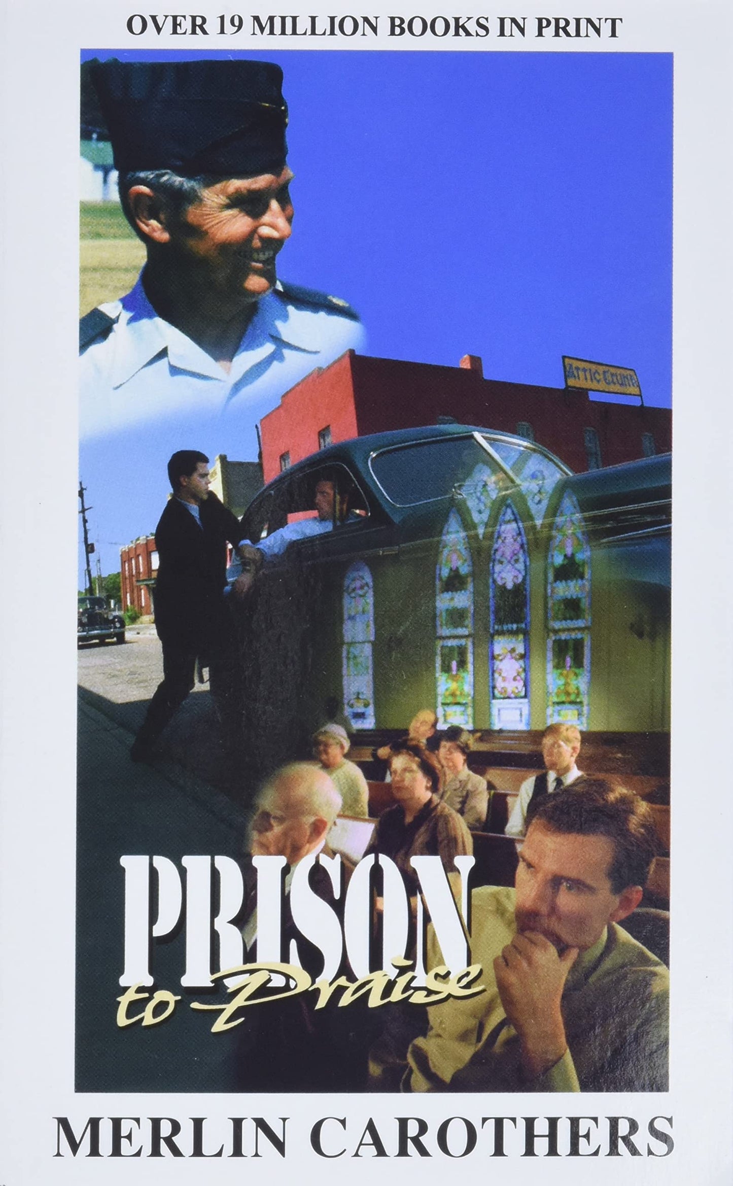 PRISON TO PRAISE