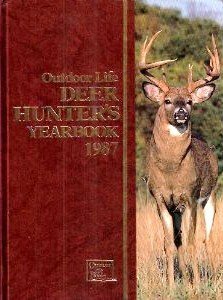 Deer Hunters Yearbook 1987 (Outdoor Life)