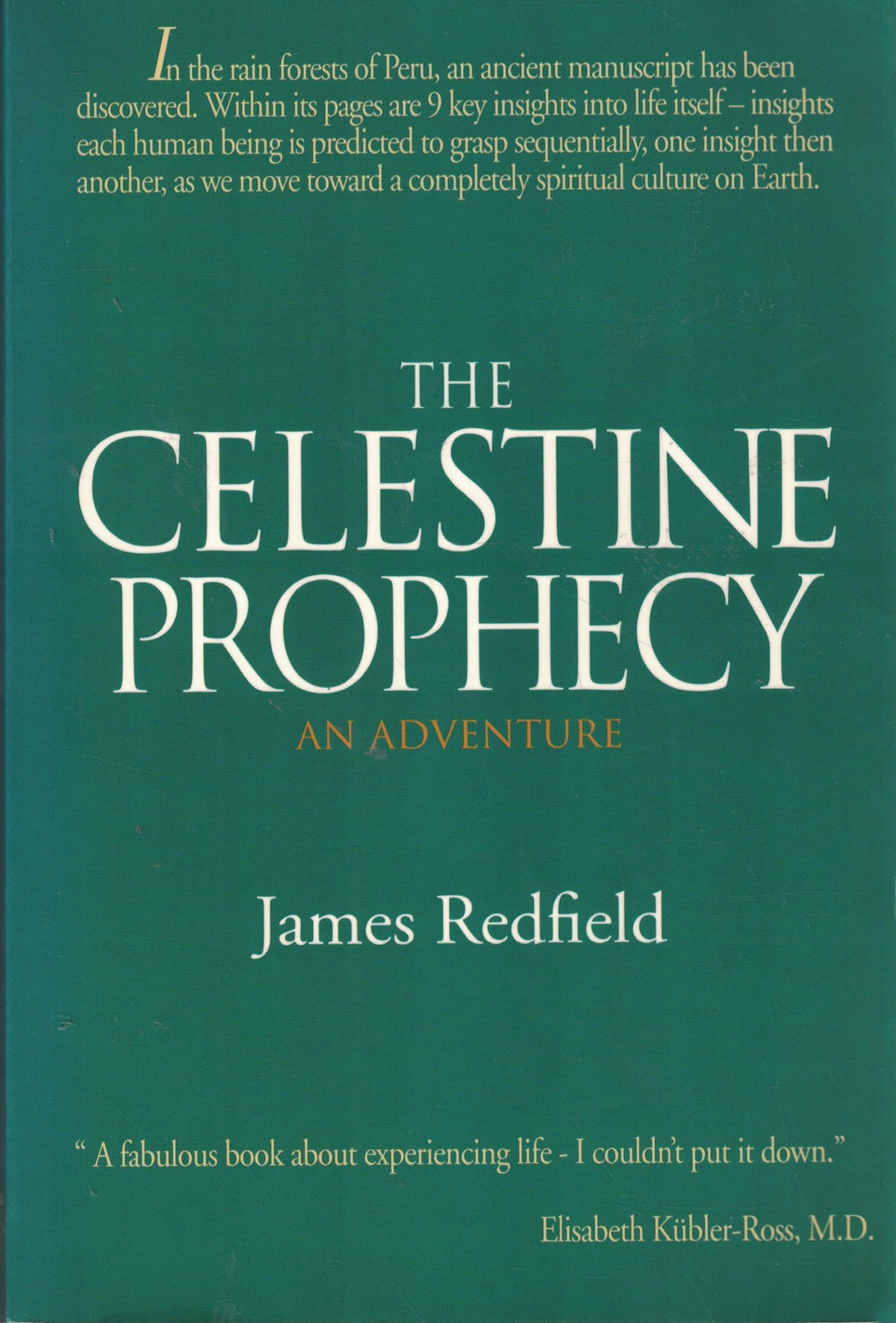 The celestine prophecy: An adventure
