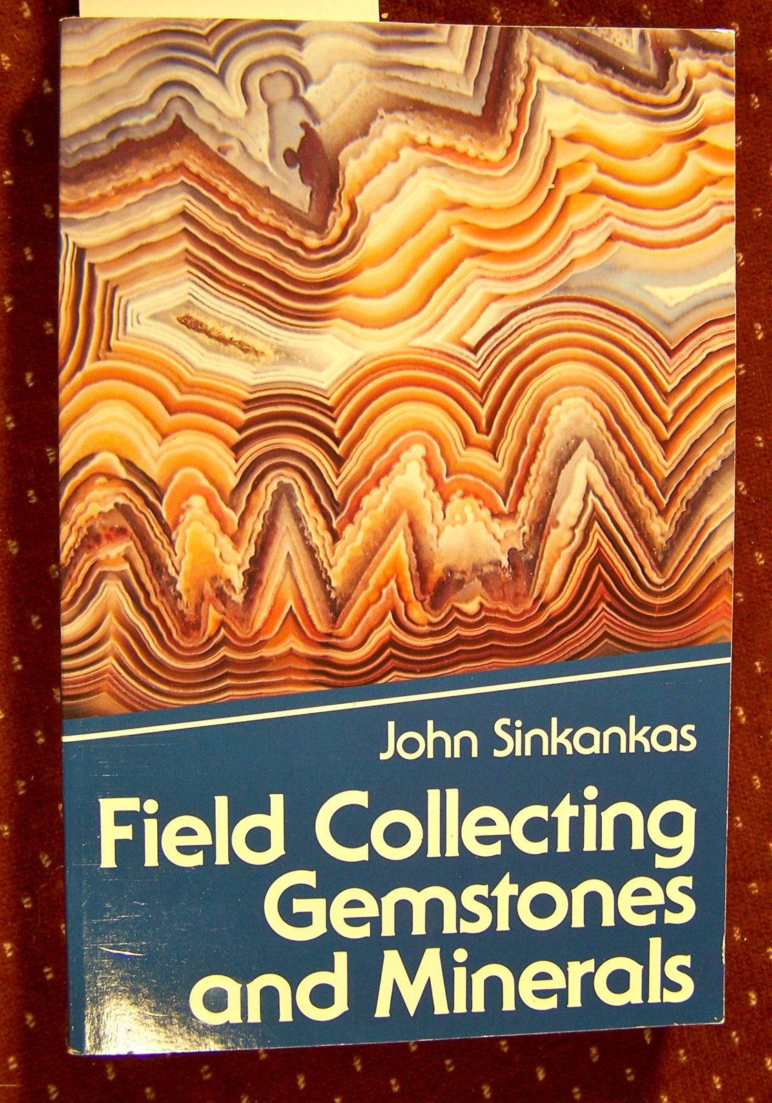 Field Collecting Gemstones and Minerals
