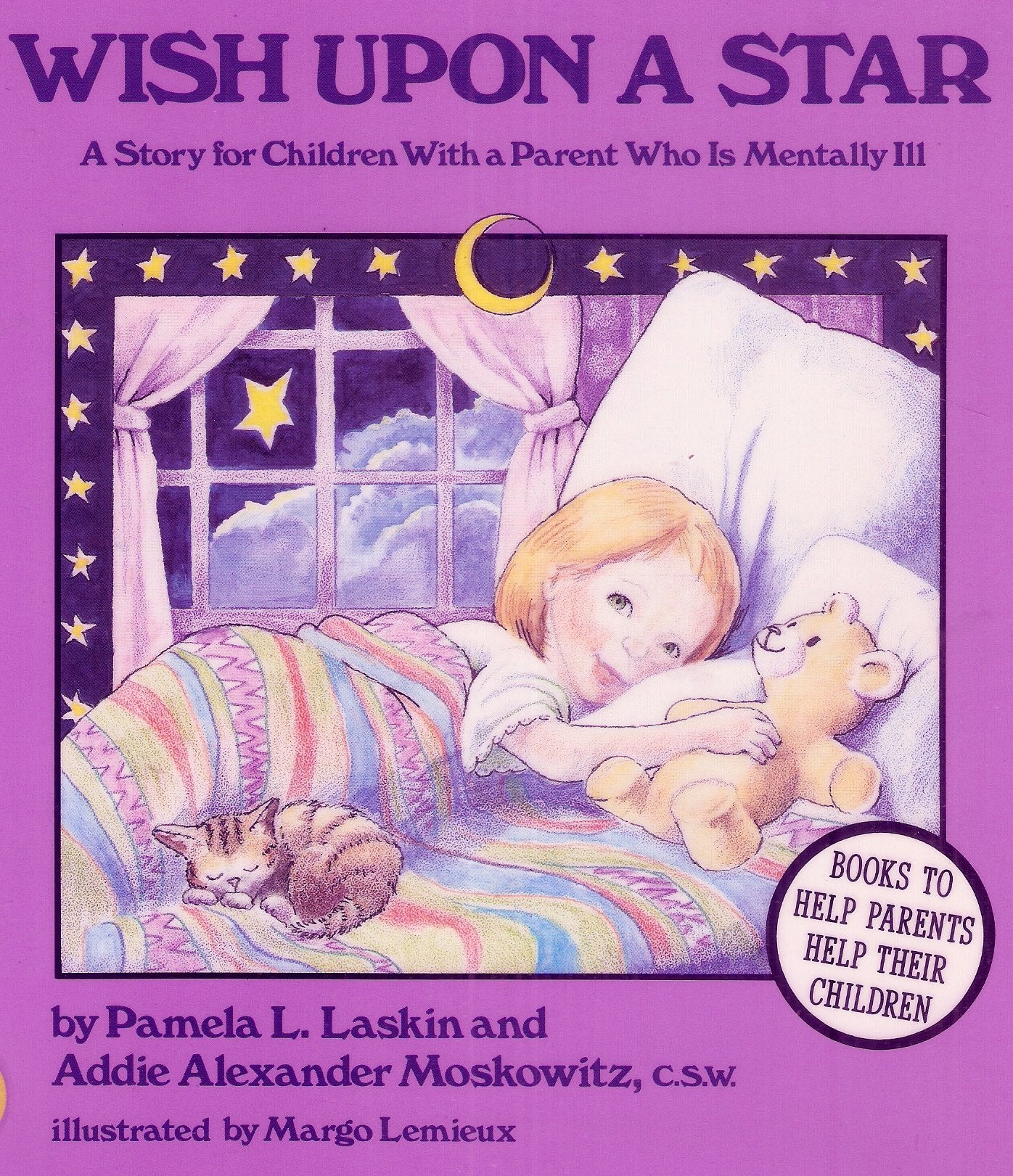 Wish upon a Star: A Story for Children With a Parent Who Is Mentally Ill - 422
