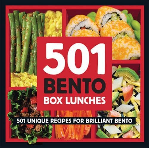 501 Bento Lunches: 501 Unique Recipes for Brilliant Bento