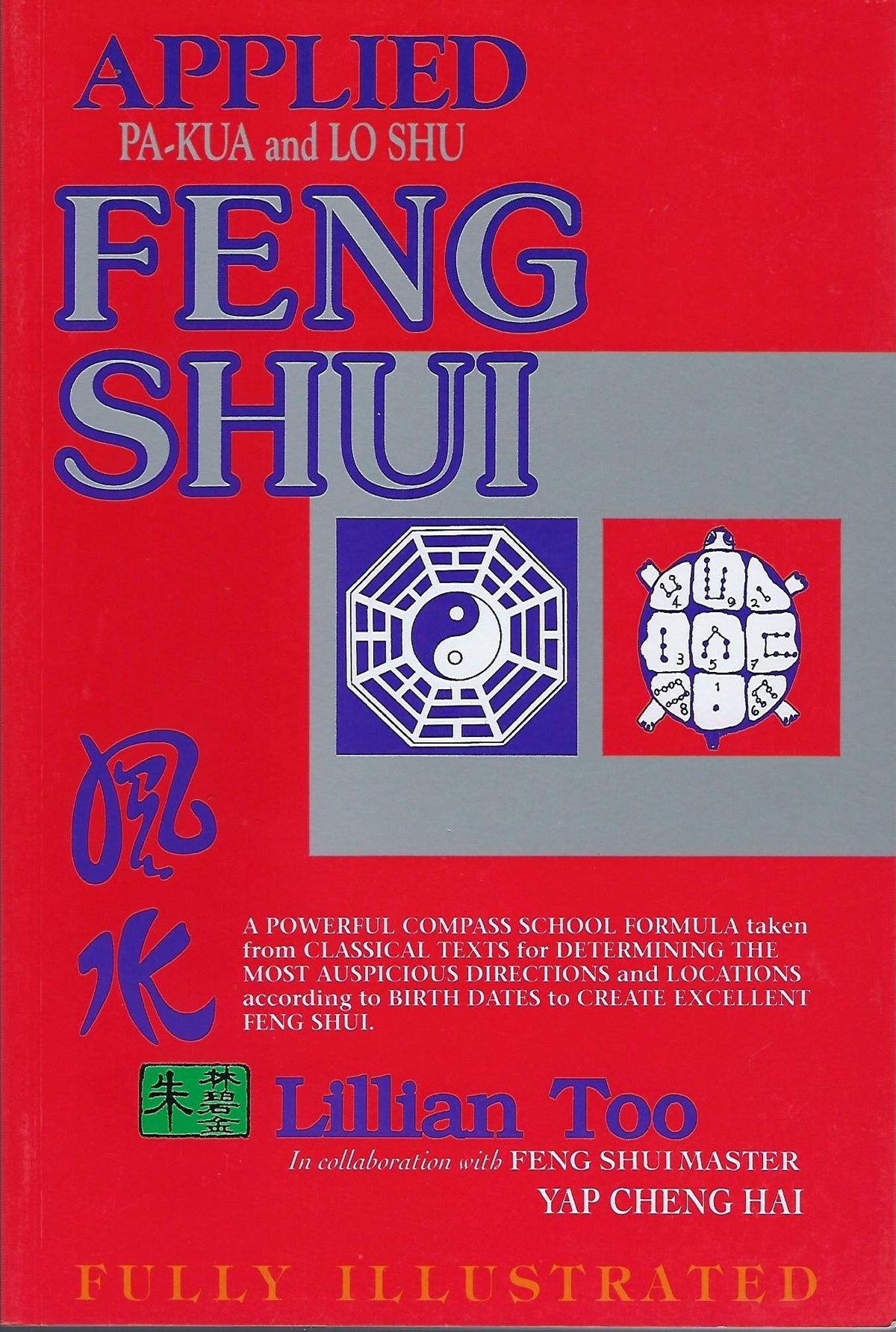 Applied Feng Shiui: Pa-Kua and Lo Shu