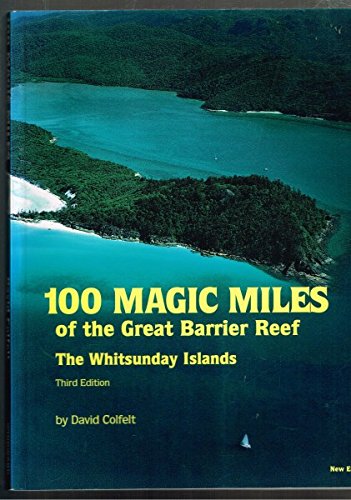 100 magic miles of the Great Barrier Reef: The Whitsunday Islands
