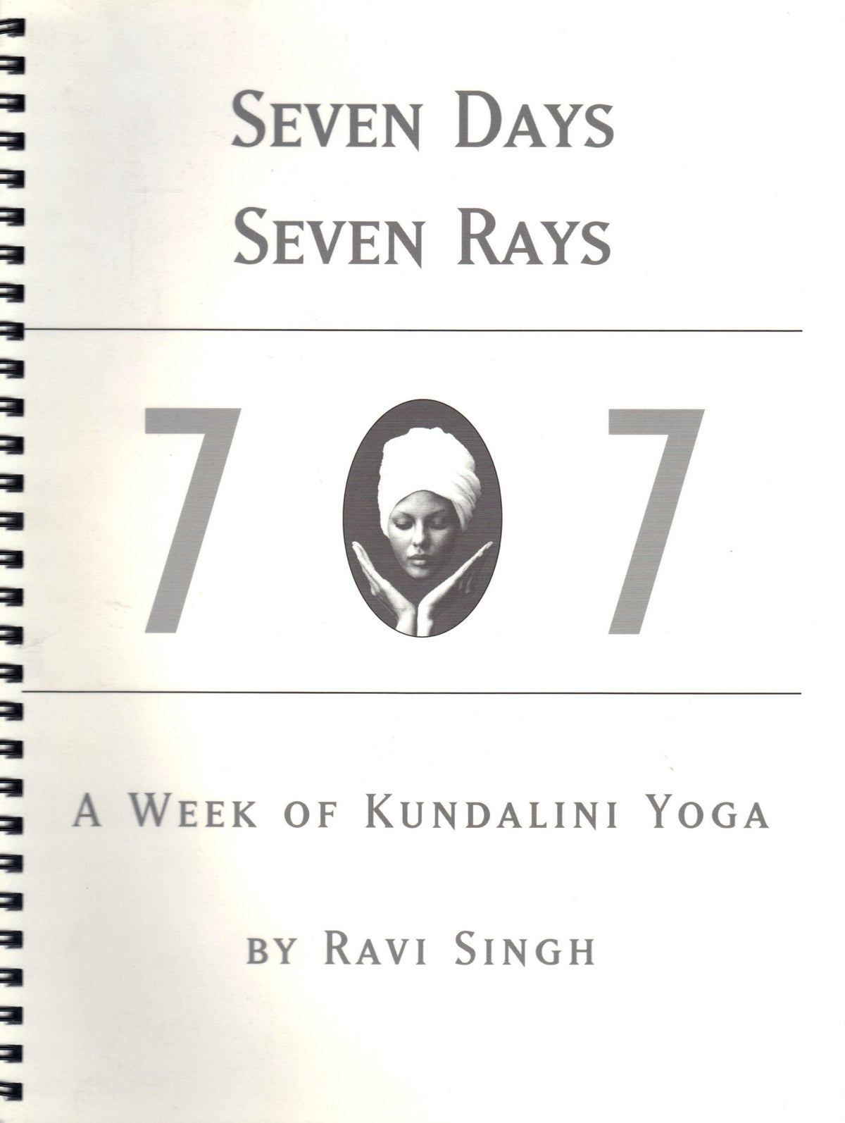 Seven Days Seven Rays: A Week of Kundalini Yoga