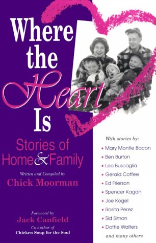 Where the Heart Is: Stories of Home and Family - 5969