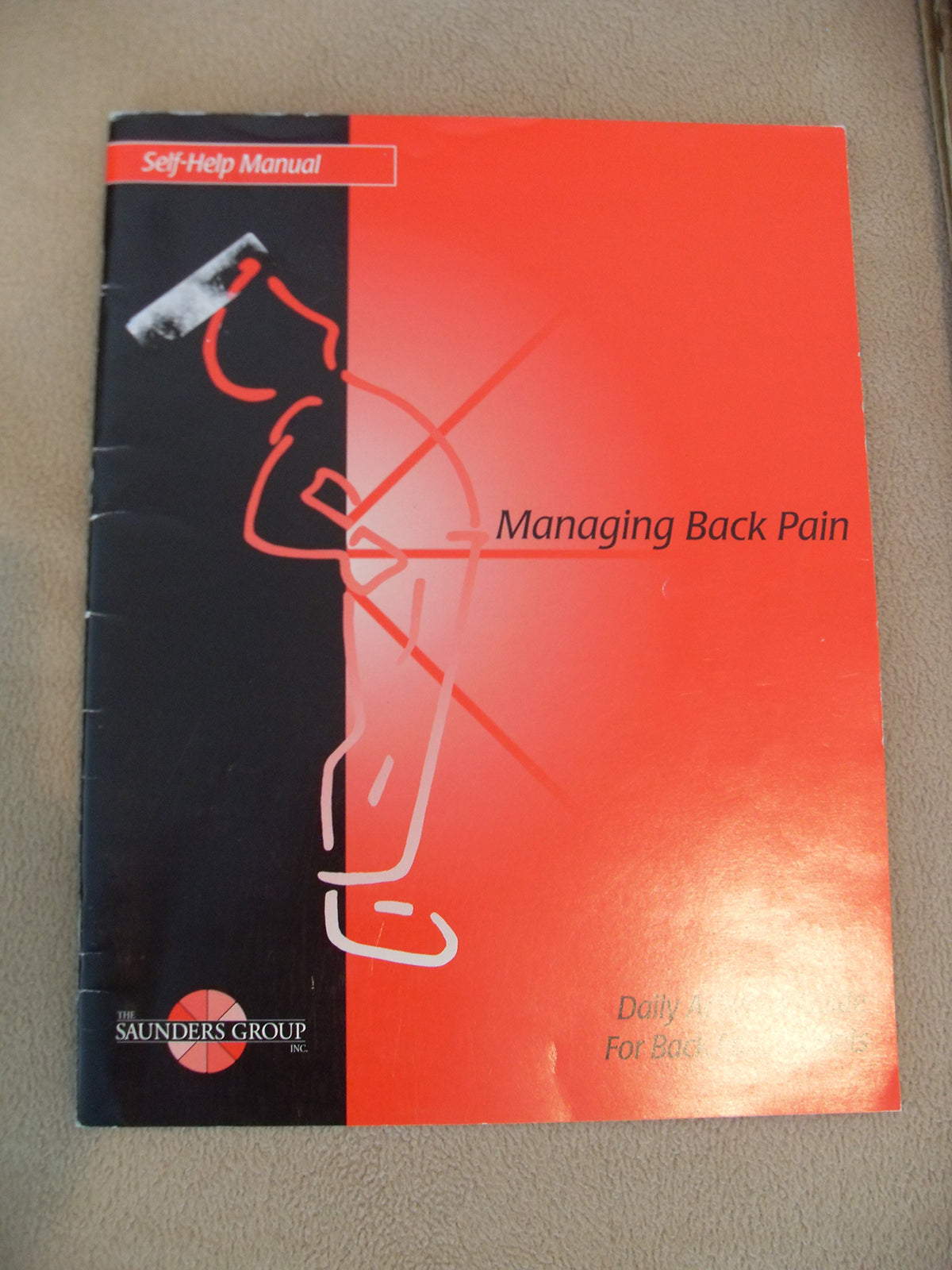 Managing Back Pain: Self-Help Manual : Daily Activities Guide for Back Pain Patients