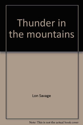 Thunder in the mountains