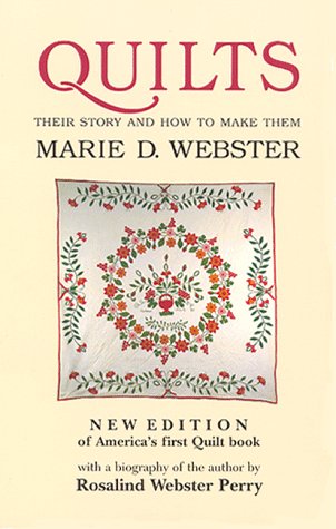 Quilts : Their Story and How to Make Them