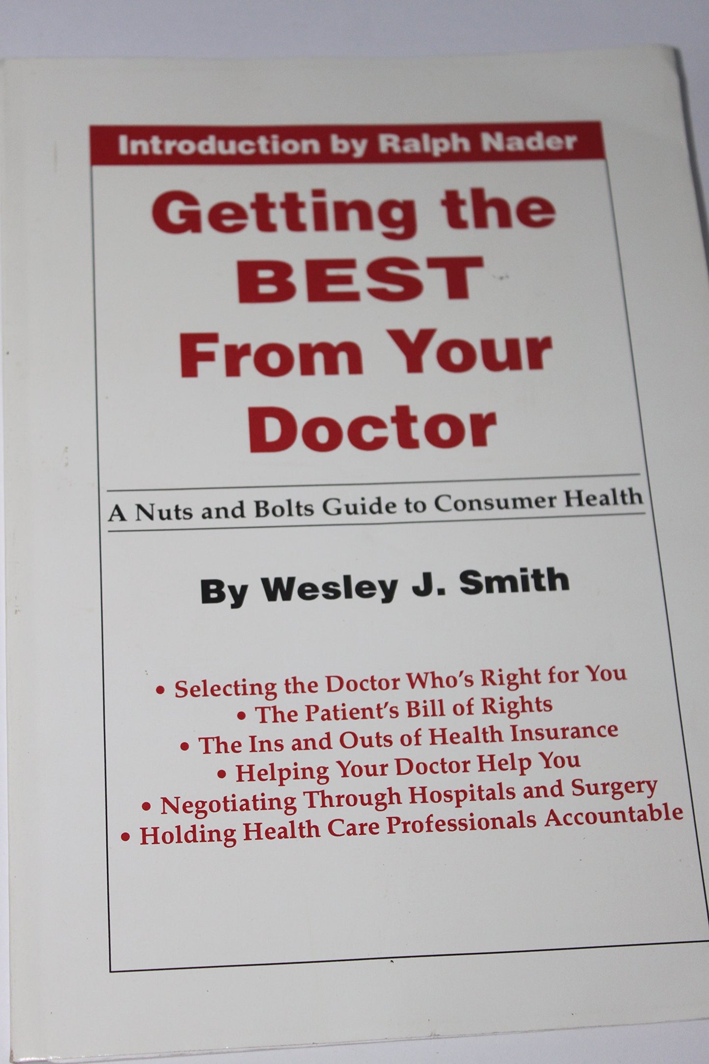Getting the best from your doctor: A nuts and bolts guide to consumer health
