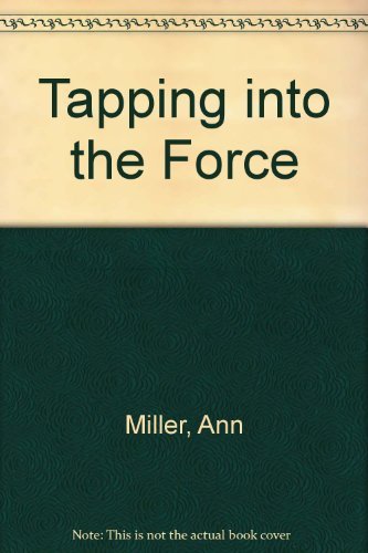 Tapping into the Force